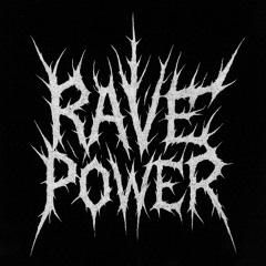 RAVE POWER - M!DNITE
