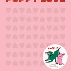 [GET] PDF 📜 Puppy Love: A Keepsake Memory Book To Document Your Dog's Most Adorable