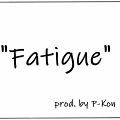 Fatigue