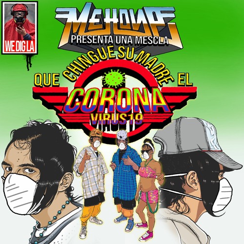 DJ MehOne - Que Chingue Su Madre El CoronaVirus 19 (Cumbia Sonidera)