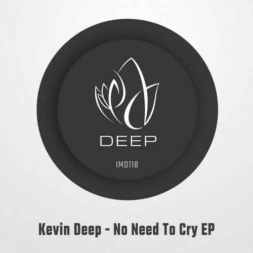 PREMIERE: Kevin Deep - No Need To Cry (Original Mix)[Innocent Deep]