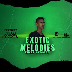 EXOTIC MELODIES FINAL SESSION