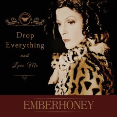 Drop Everything & Love Me