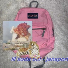lil soda boi - jansport [prod. shinju x cozin]