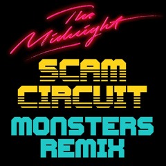 The Midnight - Monsters (Scam Circuit Remix) [FREE DOWNLOAD]