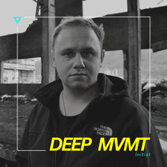 DEEP MVMT Podcast #305 - Initial