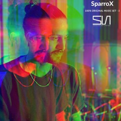 SparroX - 100% original music set - 1