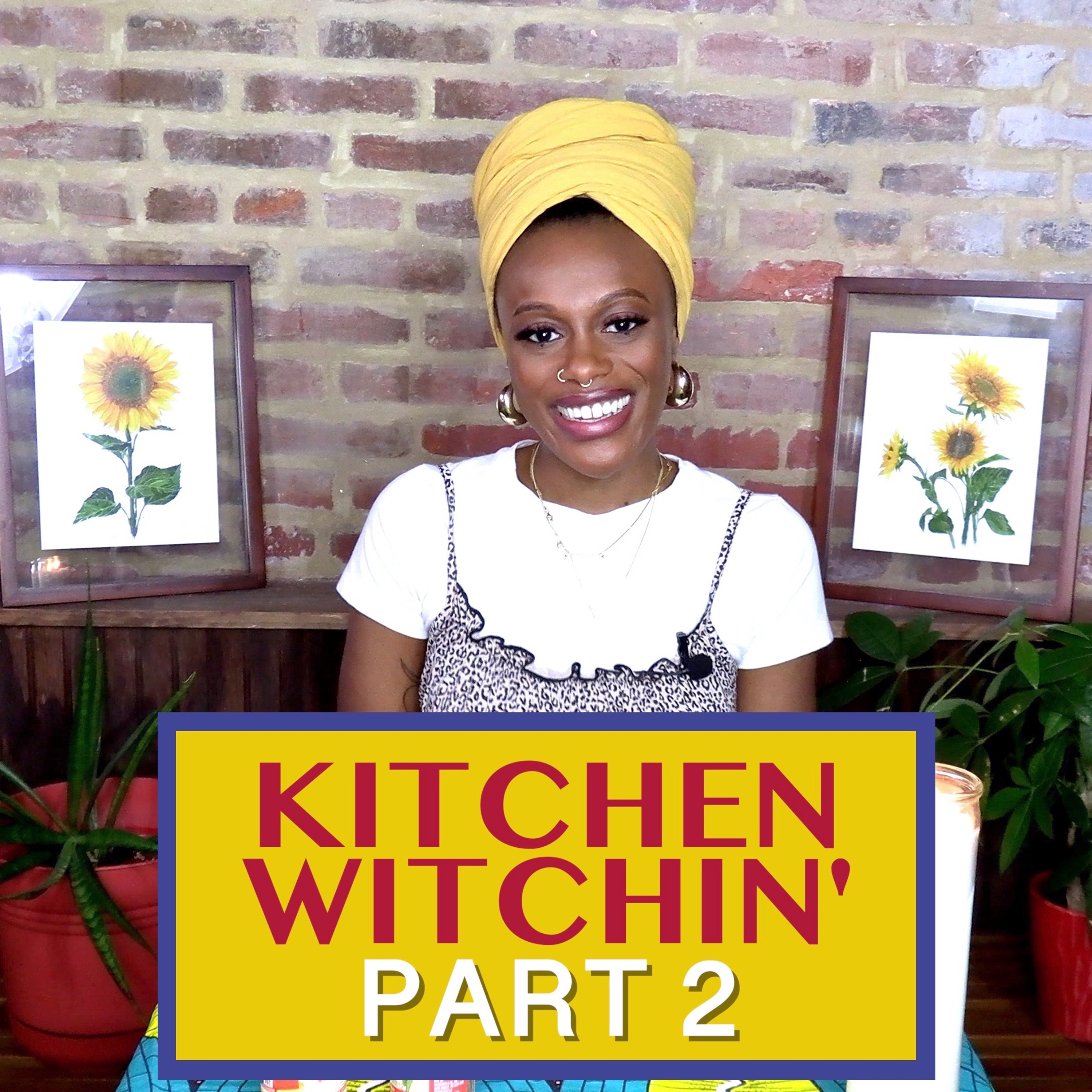 Kitchen Witchin’ Pt. 2