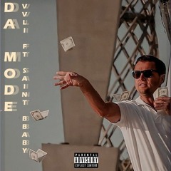 DA MODE (FT. SAINTBBABY)