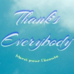 Thank's Everybody By DJ KEV