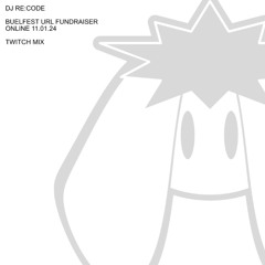 DJ RE:CODE @ BUELFEST 11.01.24 [Twitch Mix]