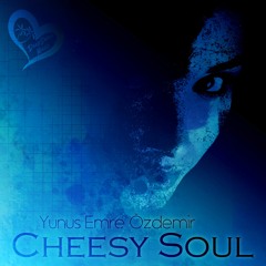 Yunus Emre Özdemir - Cheesy Soul