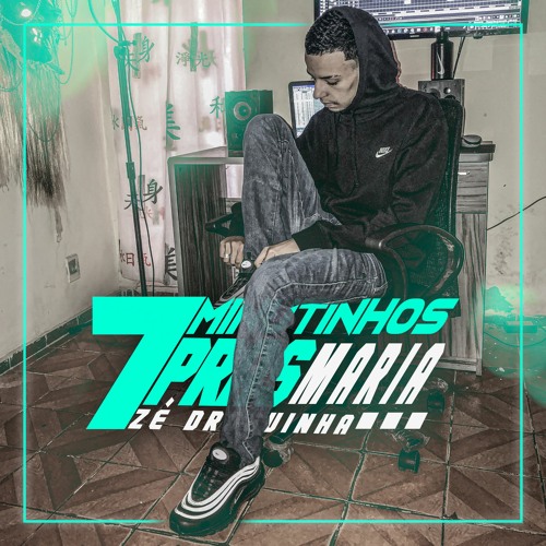 7MINUTINHOS PRAS MARIA ZÉ DROGUINHA (( WM FÉLIX ))