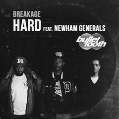 [FREE DL] Hard - Newham Generals, Breakage & David Rodigan (bullet tooth Bootleg)