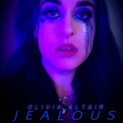 JEALOUS