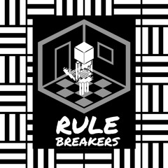 RULE BREAKERS