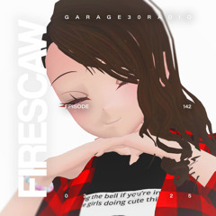 EPISODE 142 - FIRESCAW