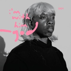 I'm With Him (God) feat. Sonrisa