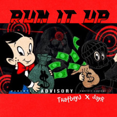thatboyj ft JayR-Run It Up