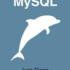 ACCESS KINDLE PDF EBOOK EPUB MySQL (Spanish Edition) by  Juan Diego Gutiérrez Gallardo 🖍️