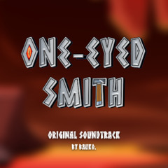 The Great Forge - One Eyed Smith OST