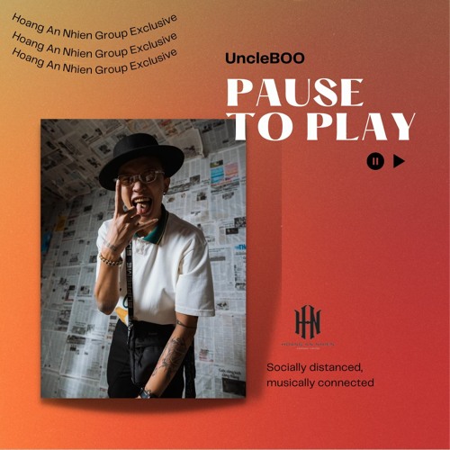 PAUSE TO PLAY  01  |  UncleBOO  ( HAN EXCLUSIVE )