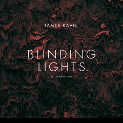 Tamer Kaan & Jordan Rys - Blinding Lights