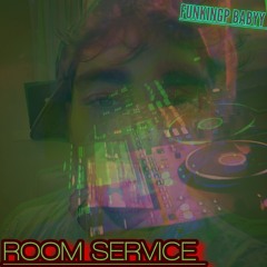 ROOM SERVICE - 24HR MIX (FUNKINGP REWORK)