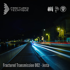 Fractured Transmission 002 - Jesta
