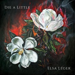 Die A Little