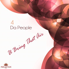 U Bring That Air (Strip Down Mix)