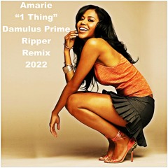 Amarie "1 Thing" (Damulus Prime Remix 2022)