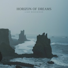 Liam Mosswood - Horizon Of Dreams