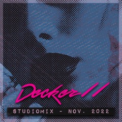 Decker - Studio Mix - November 2022