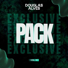 DJ Douglas Alves - Exclusive Pack Vol.1