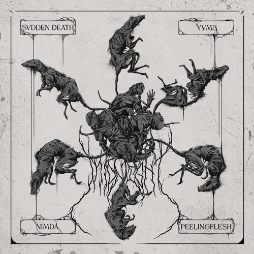 NIMDA X SVDDEN DEATH X YVM3 X PEELING FLESH - MIDNIGHT