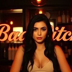 Bad B!tch (Explicit)