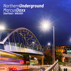 Marcus Daxx - Sheffield - #NU001