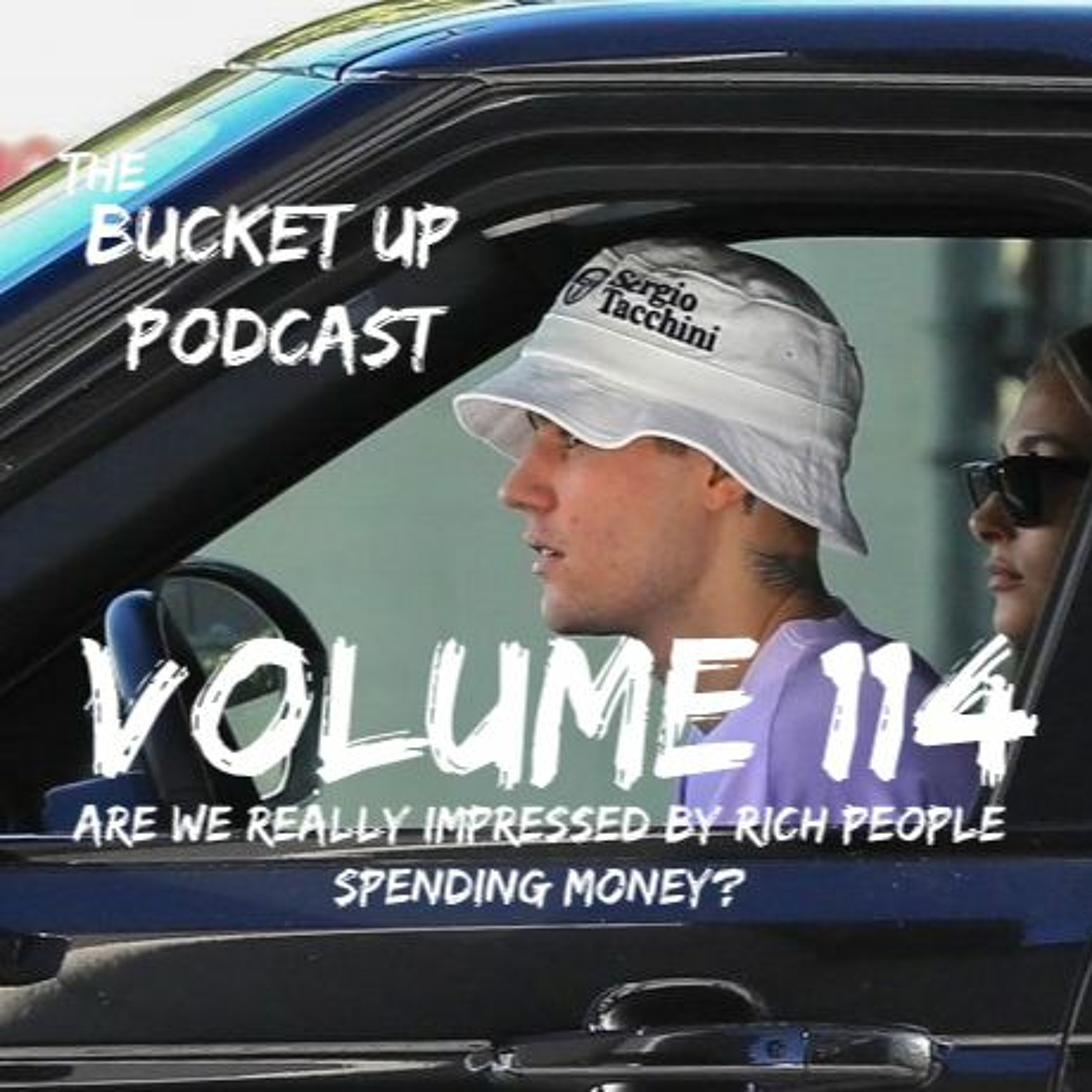 Volume 114: Are We Really Impressed By Rich People Spending Money, B? episode artwork
