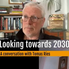 Looking towards 2030 – A conversation with Dr Tomas Ries