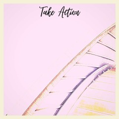 Take Action //FREE DOWNLOAD//