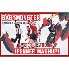 BABYMONSTER - BATTER UP THE DROP (Fenner K-pop EDM Remix)