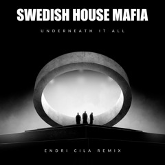 Swedish House Mafia - Underneath It All (Endri Cila Extended Remix)