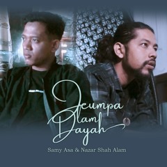Jeumpa Lam Dayah - Samy Asa ft Nazar Shah Alam