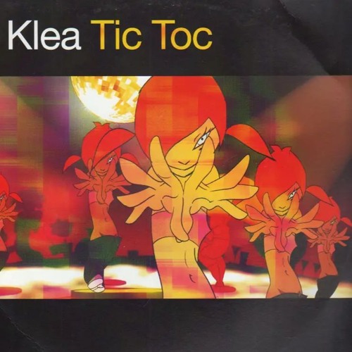 Klea - Tic Toc (yerbby rework of Paul van Dyk + Magik Muzik remix)