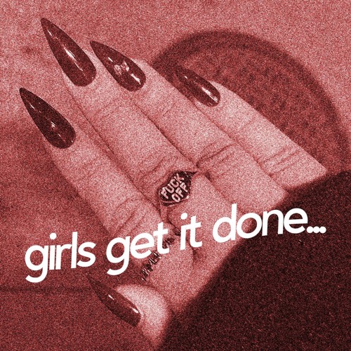 girlsgetitdone...