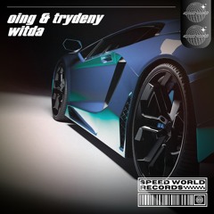 Oing & TRYDENY - Witda