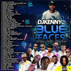 DJ KENNY BLUE FACES DANCEHALL MIXFIX 2023