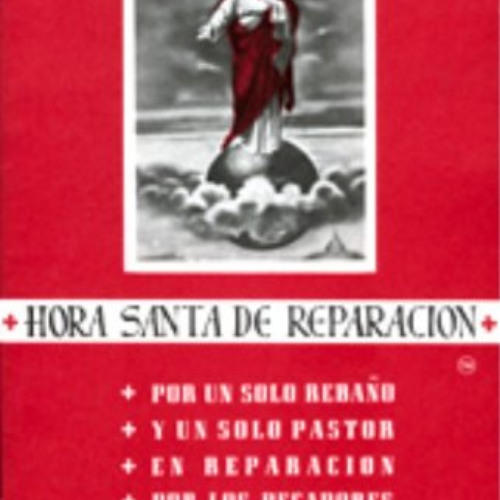 [VIEW] KINDLE 💏 Hora Santa de Reparacion (Spanish Edition) by  Soul Assurance Prayer
