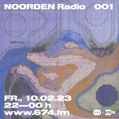 NOORDEN Radio at 674.fm (February 2023)